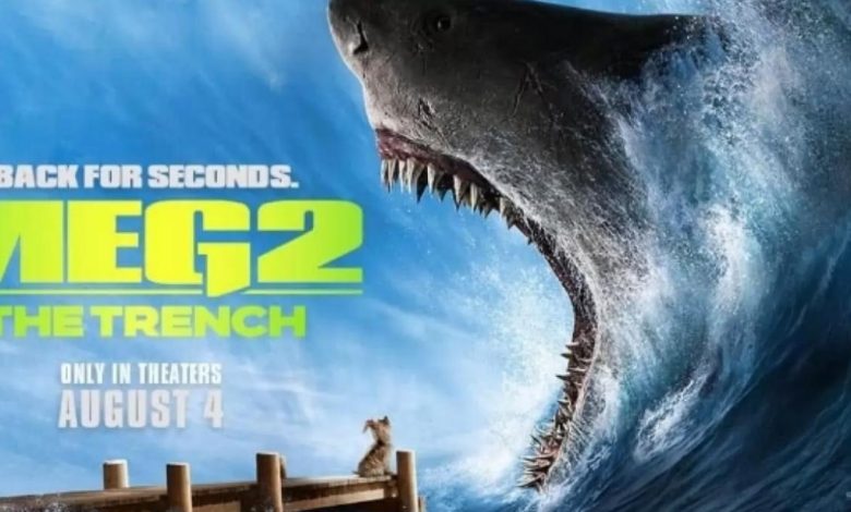 فيلم The Meg : The Trench يحقق 160 مليون دولار عالميًا فى 10 أيام