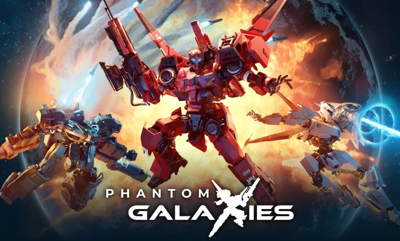 لعبة الميكا أكشن لتقمص الأدوار PHANTOM GALAXIES متاحة للطلب المبكر