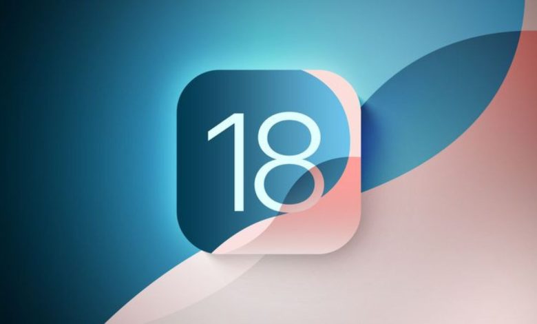 iOS 18 ما بين التخصيص والذكاء الاصطناعي.. أهم المميزات القادمة للآيفون