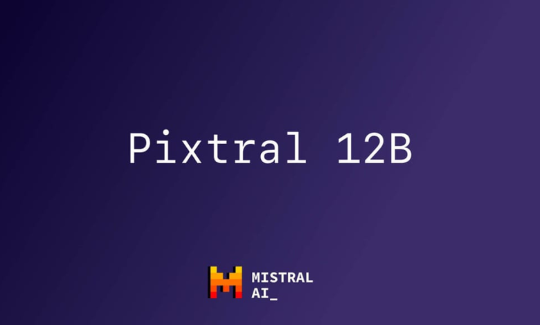 ميسترال تطرح نموذجها المتعدد الوسائط Pixtral 12B