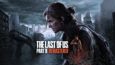 لعبة The Last of Us Part 2 Remastered تحصل على تحديث يدعم PS5 Pro