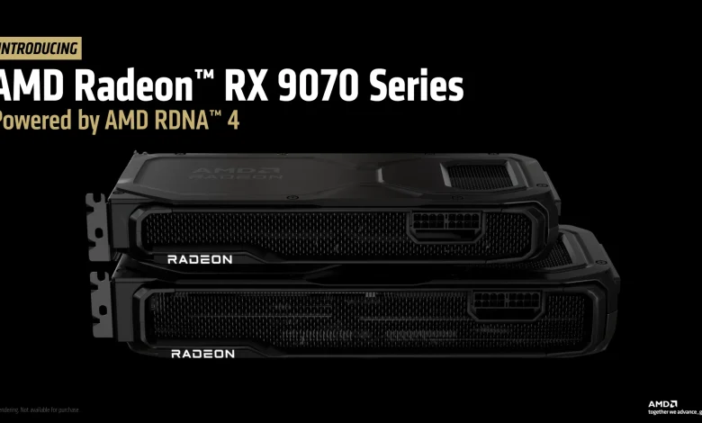 قفزة في الأداء بسعر مناسب: إطلاق بطاقتي RX 9070 وRX 9070 XT