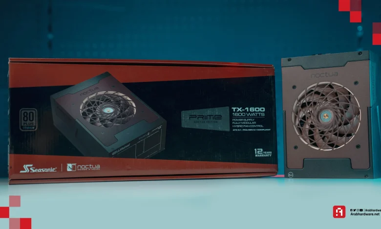 مراجعة مزود الطاقة Seasonic PRIME TX-1600 Noctua Edition