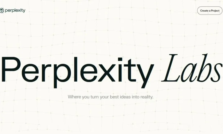 لن تحتاج إلى مُبرمج أو مُصمّم! Perplexity Labs تنجز المهام بدلًا منك