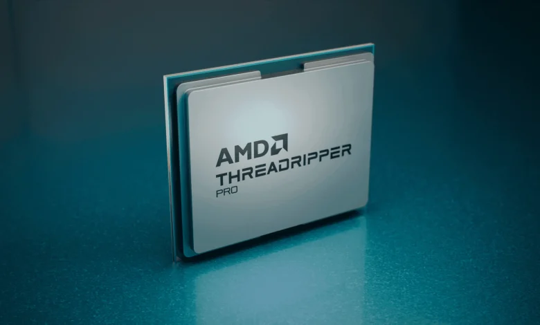 حتى 96 نواة! AMD تُطلق معالجات Threadripper PRO 9000 WXرسميًا
