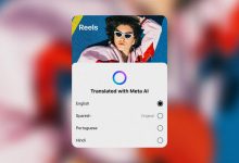 ميتا توسع نطاق ميزة الترجمة الفورية في المقاطع القصيرة Reels