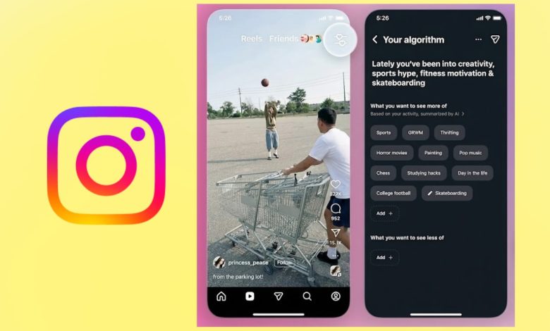 إنستاجرام تطلق أداة جديدة للتحكم في خوارزمية توصيات المحتوى