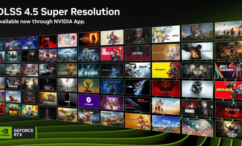 تقنية DLSS 4.5 Super Resolution أصبحت متوفرة الآن، إليك طريقة التفعيل!